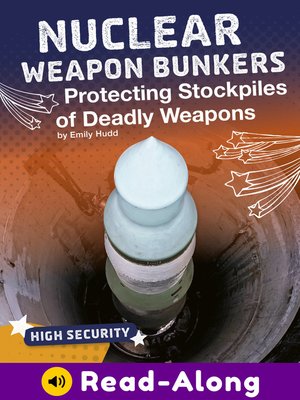 cover image of Nuclear Weapon Bunkers